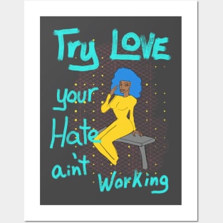 Try Love Posters and Art